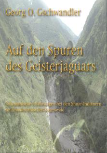Om Veth Verlag Auf den Spuren des Geisterjaguars