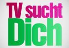 Deine Kumpels nerven Dich TV sucht Dich